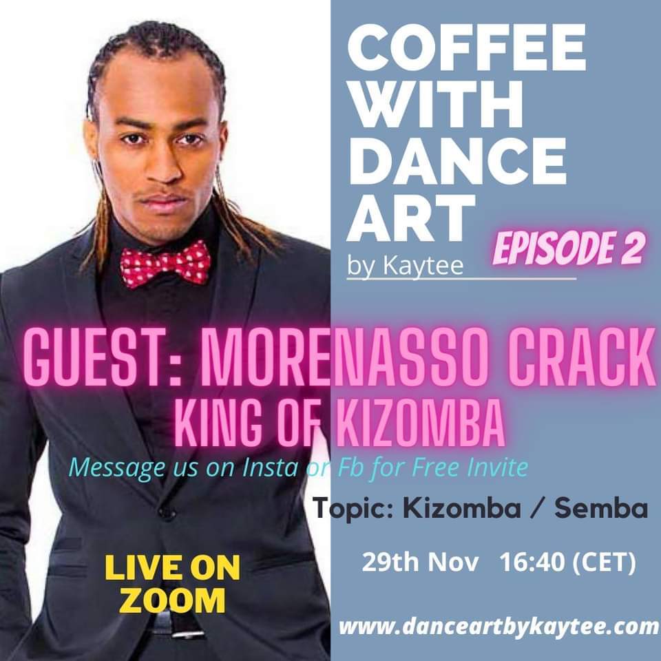 Coffee with Dance Art. Episode #2 - Guest Artist: Morenasso Crack -King of Kizomba