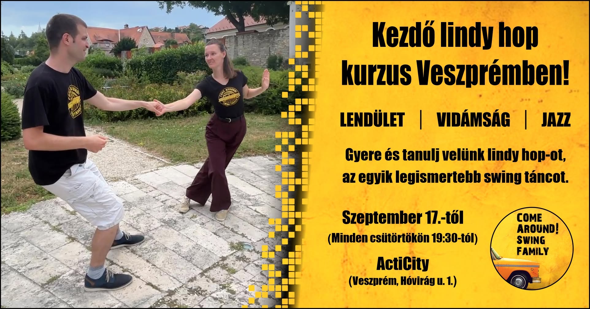 Come Around! kezdő lindy hop kurzus Veszprémben