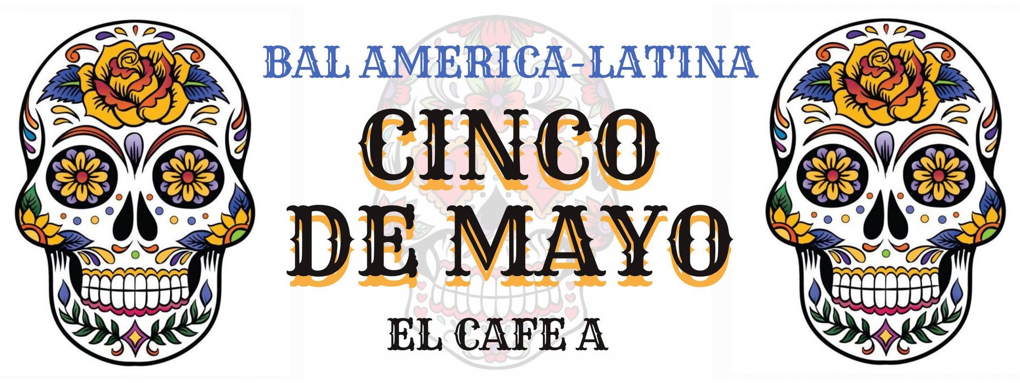 Bal América Latina spécial México Cinco de Mayo !