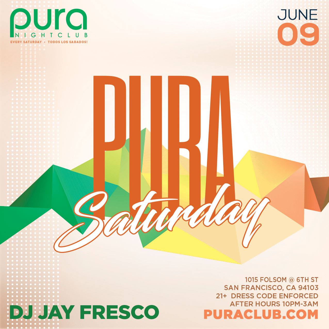 PURA Saturdays ft DJ Jay Fresco
