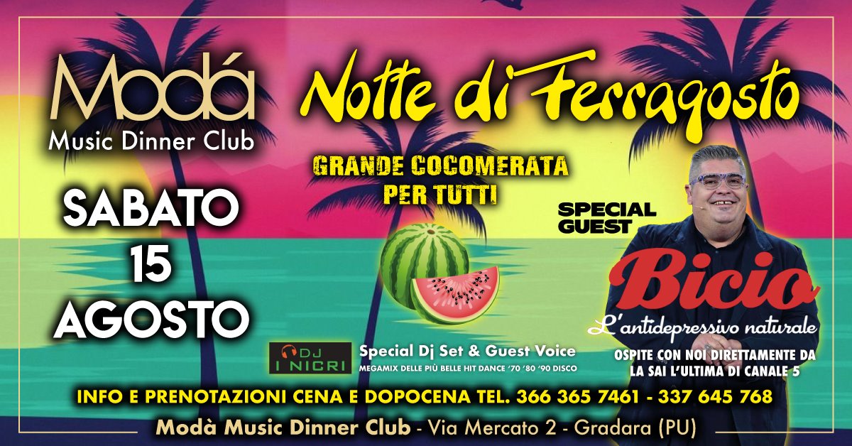 Modà Sabato > 15 Agosto_Notte di Ferragosto & Cocomerata + DjSet