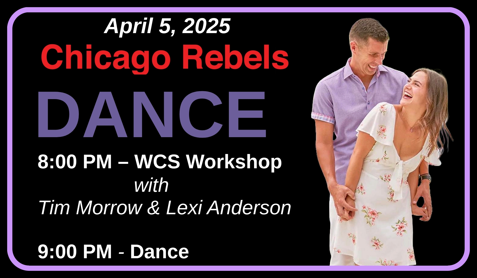 Chicago Rebels Dance - Tim Morrow & Lexi Anderson Teach West Coast Swing!