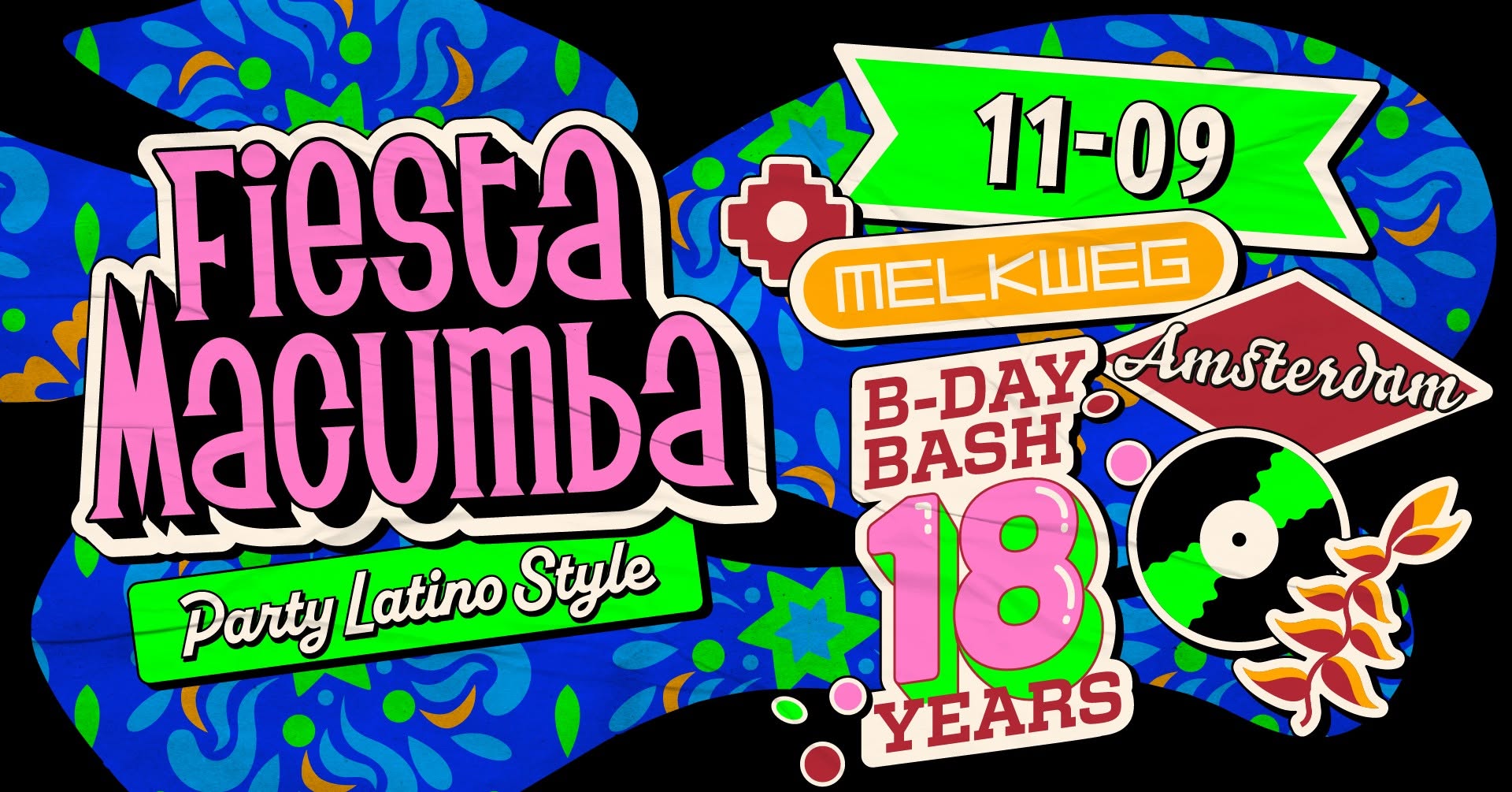 Fiesta Macumba B-Day Bash 🎂 Melkweg Amsterdam