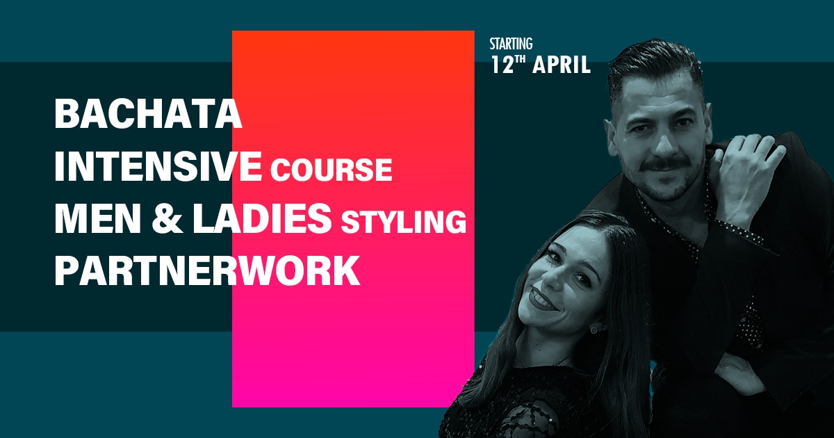 Bachata 4-weeks intensive course with Melitta & Alex (Partnerwork & Men Ladies Styling)
