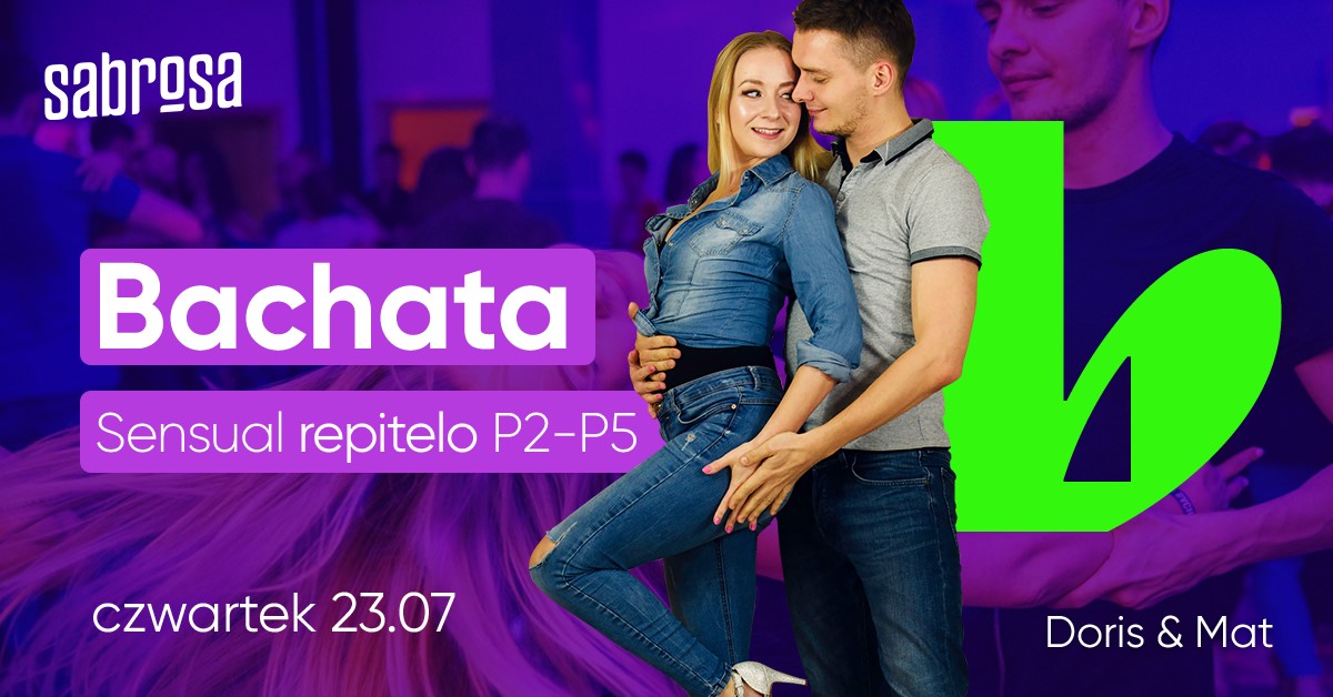 Bachata Sensual - wielka powtórka dla poziomów P2-P5