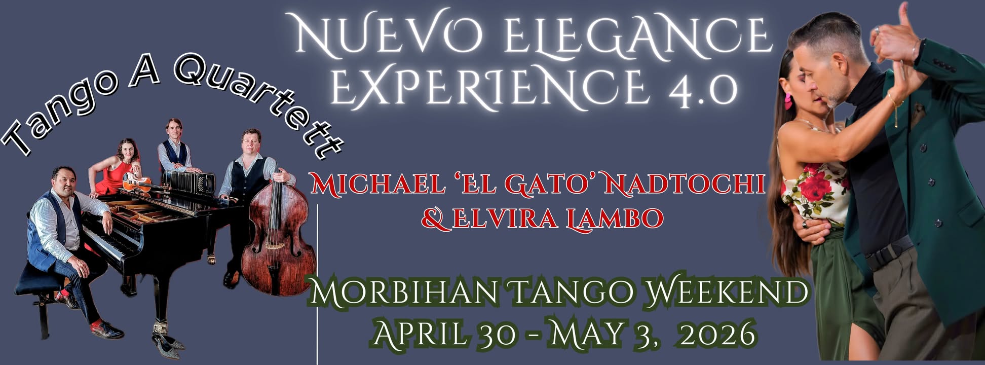 NUEVO ELEGANCE EXPERIENCE 4.0 - El Gato & Elvira - Morbihan Tango Weekend 2026 April 30-May 3