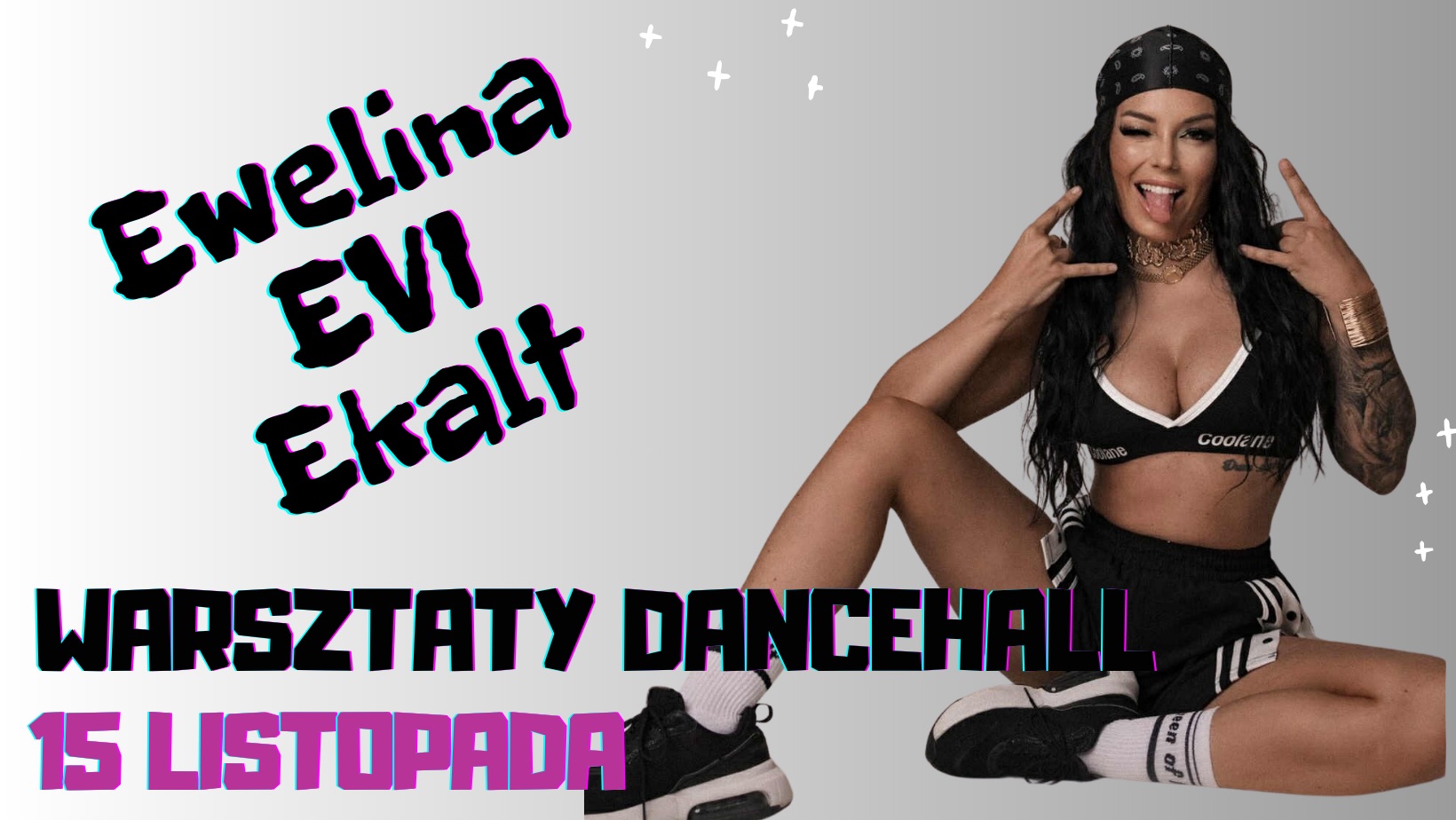 WARSZTATY DANCEHALL Z EVI Eweliną Ekalt