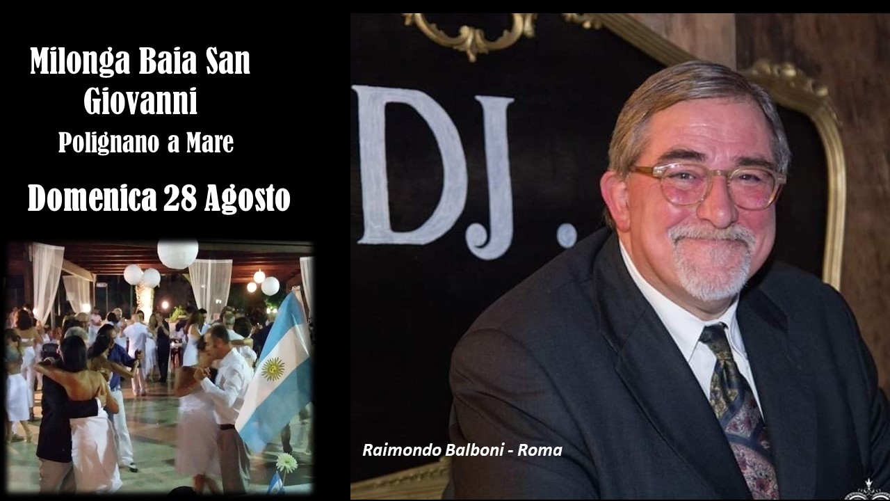 Milonga Baia San Giovanni 28 Agosto - Tj Raimondo Balboni