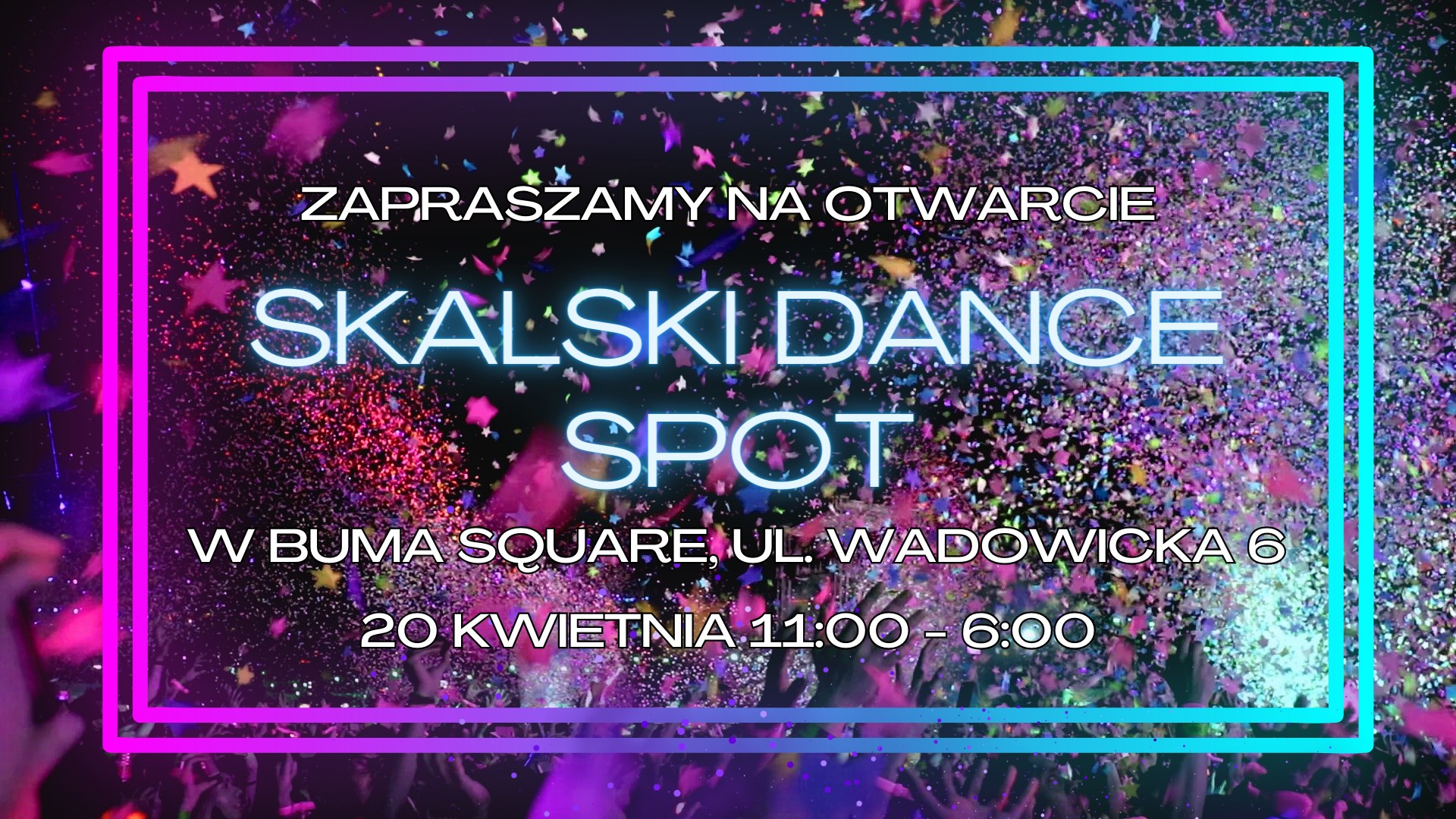 Skalski Dance Spot w Bumie otwarcie!