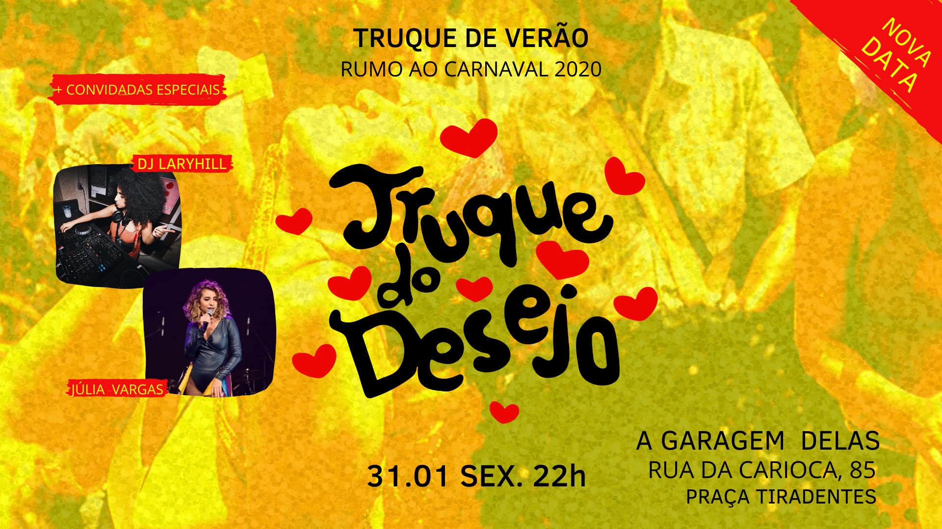 Truque De Verão - 0800 até 23h - com Júlia Vargas - Sex. 31 01