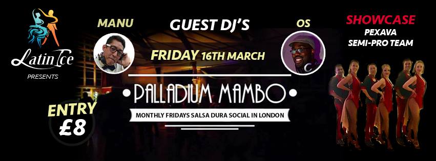Palladium Mambo Friday 16th March