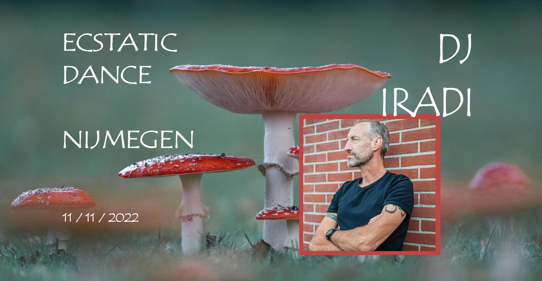 Ecstatic Dance Nijmegen │ DJ IRADI