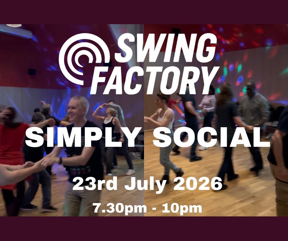 Swing Factory Simply Social 23rd July 2026