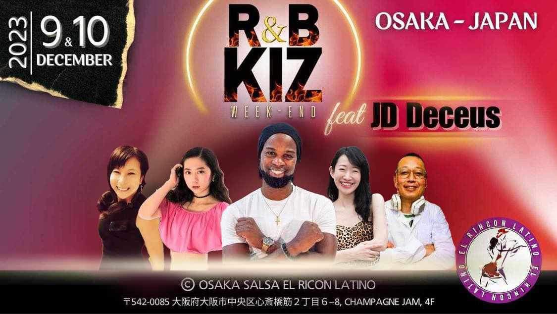 12 9,10 R&B KIZ WEEKEND feat JD Deceus