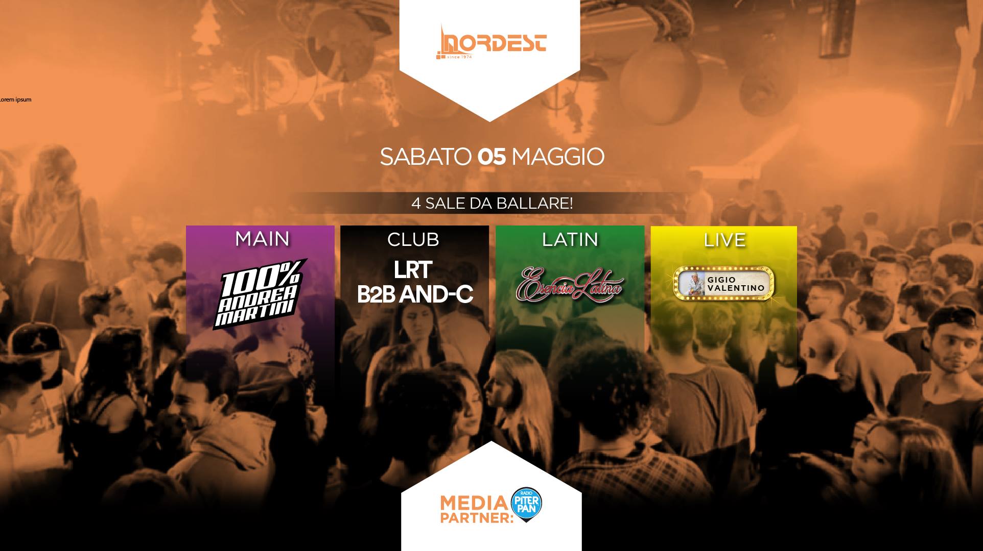 Sabato 5 Maggio - Discoteca Nordest