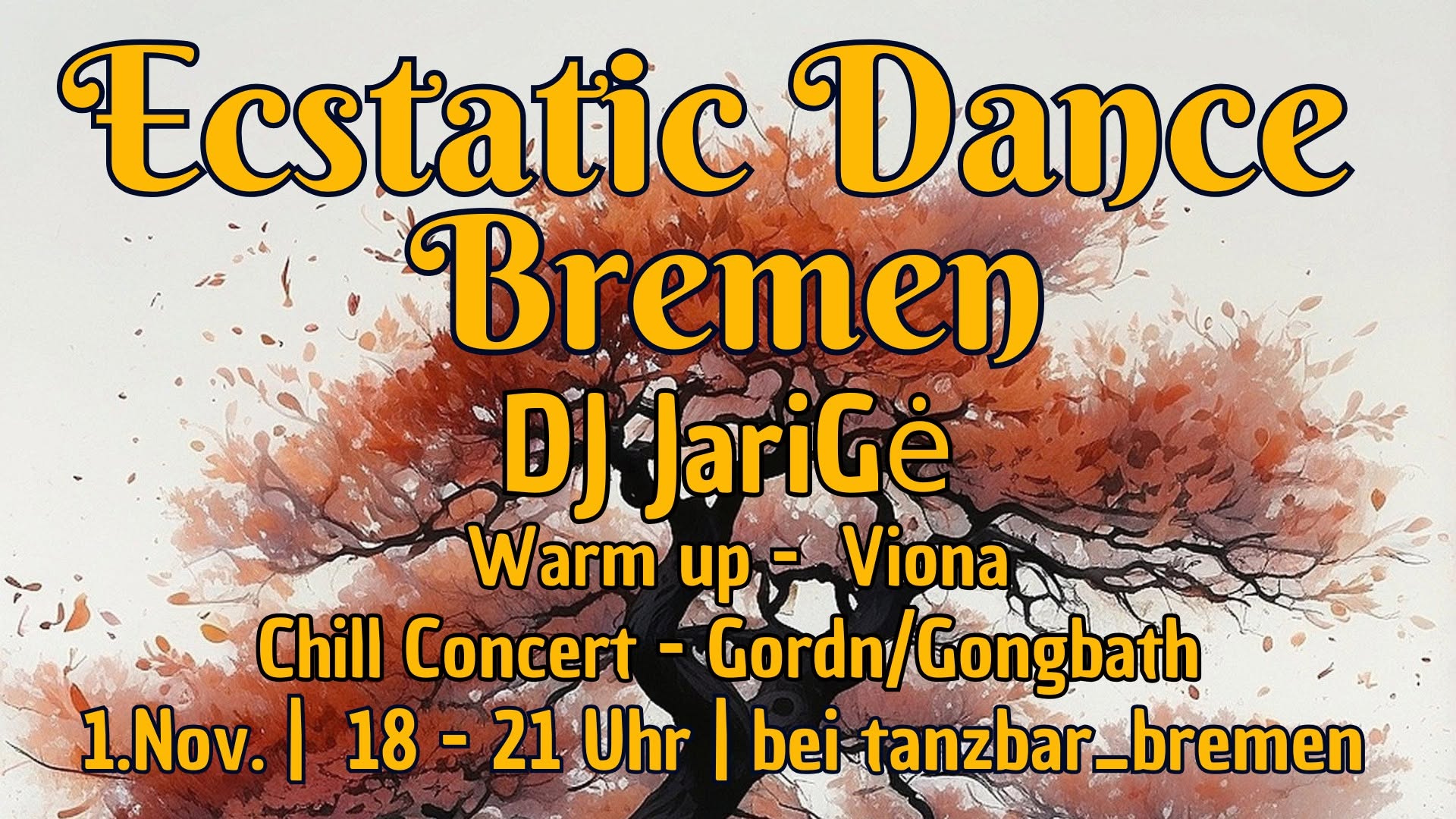 Ecstatic Dance Bremen 1.11. - DJ JariGė - Warm-up Viona - Chill-Konzert Gordn Gong-Soundbath