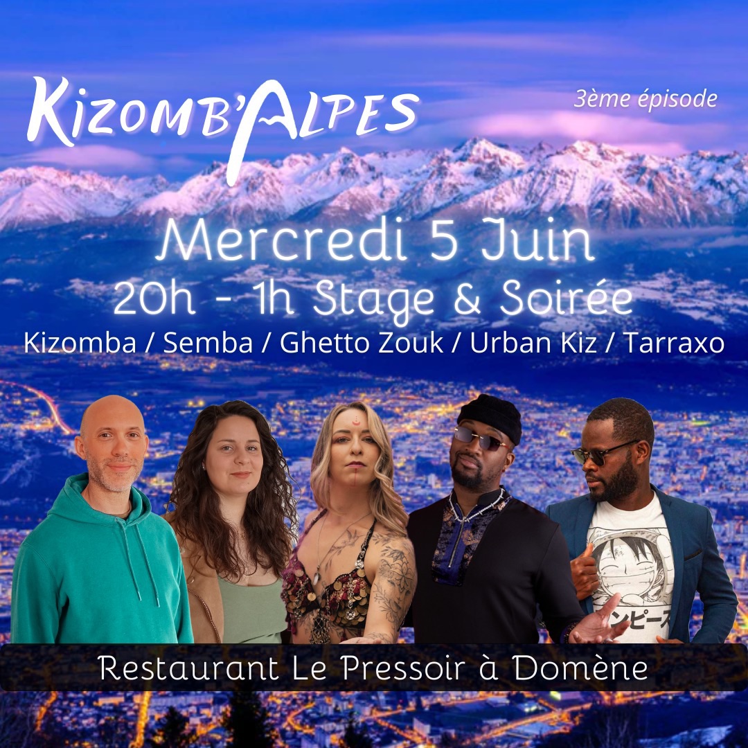 KIZOMB’ALPES Soirée mensuelle - 3ème Épisode