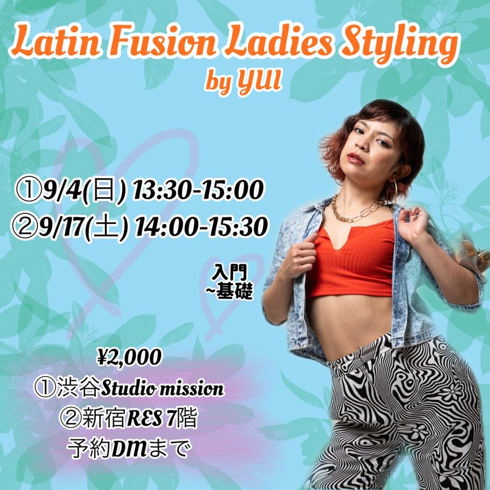 Latin Fusion Ladies Styling by Yui