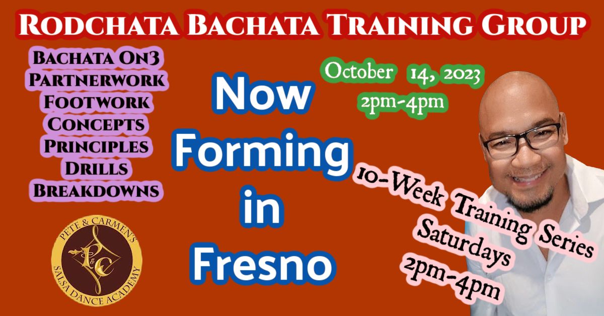 Rodchata Fresno BACHATA Training Group