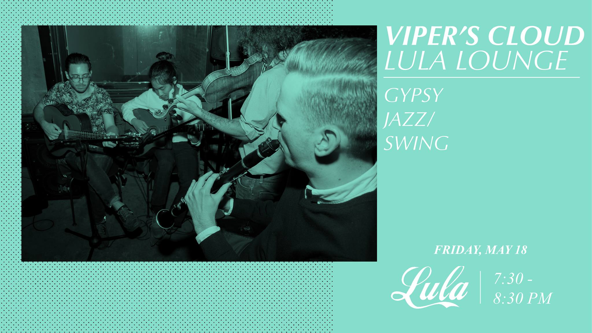 Viper's Cloud - Lula Lounge