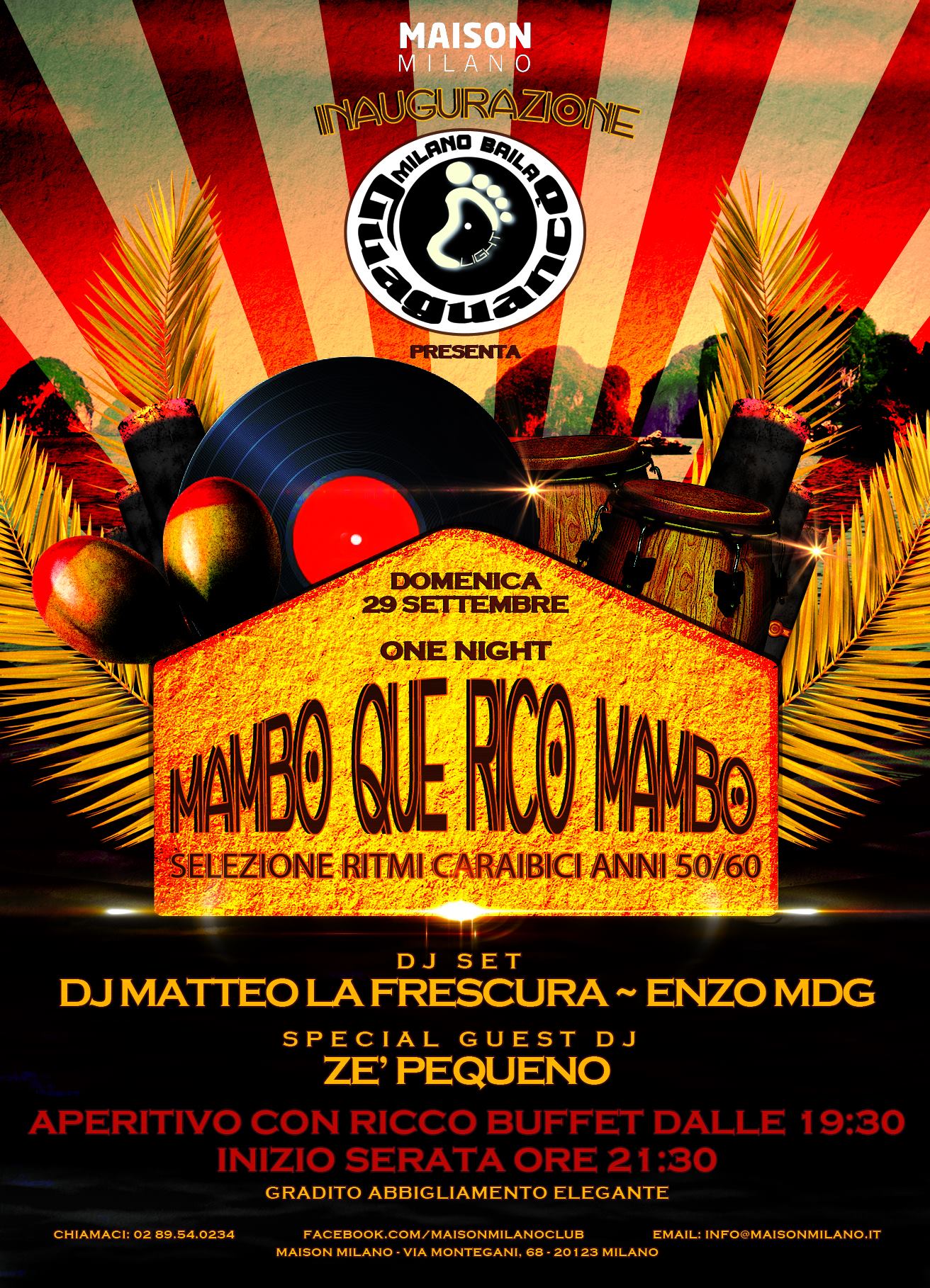 INAUGURAZIONE MBG LIGHT: MAMBO QUE RICO MAMBO - Aperitivo & One Night