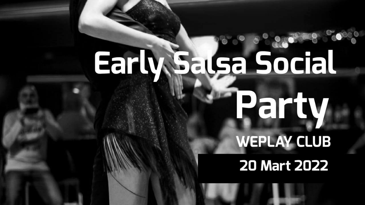 Early Salsa Social Party on Sunday Weplay Club