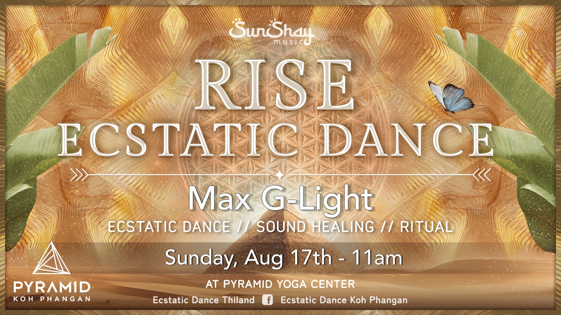 ⭐ Rise ECSTATIC DANCE @Pyramid with SUNSHAY