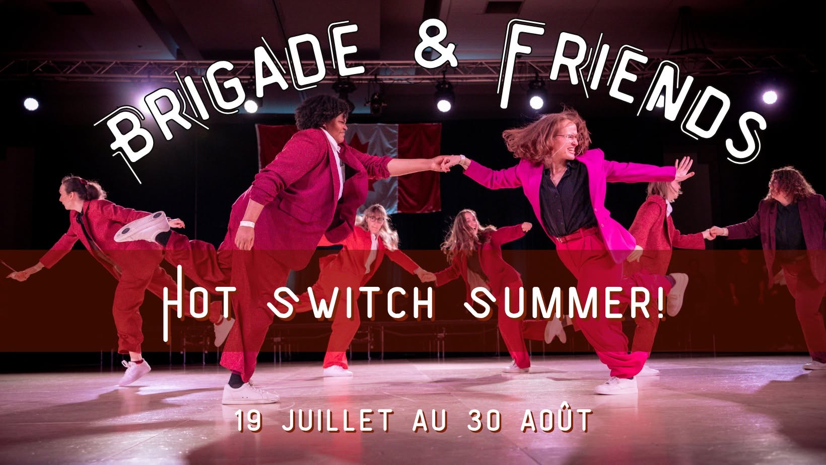 Brigade and Friends: Hot Switch Summer!