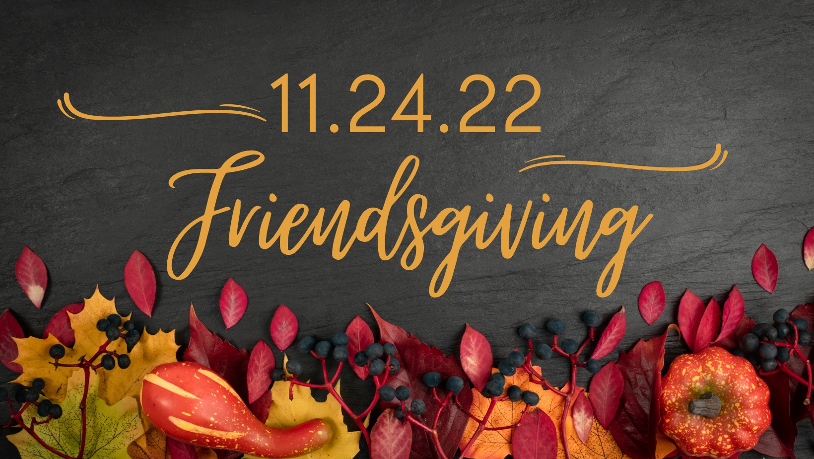 Friendsgiving Dance & Game Night 2022
