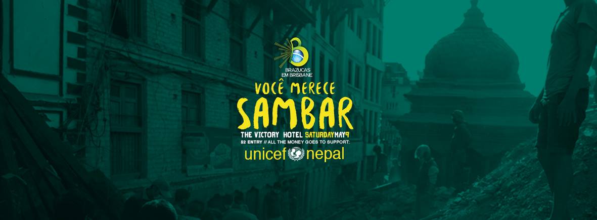 VOCÊ MERECE SAMBAR ★ VICTORY HOTEL ★ SAT MAY 9 ★ HELP NEPAL