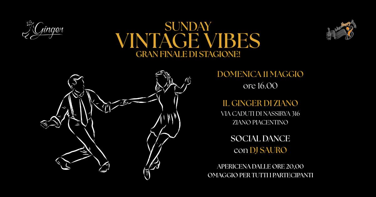 SUNDAY VINTAGE VIBES - Gran finale di stagione!