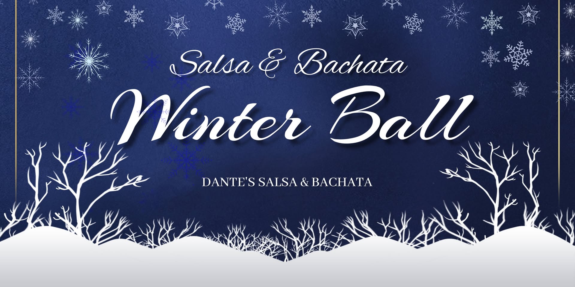 3rd Annual Salsa & Bachata Winter Ball Gala (Kings & Queens Edition)