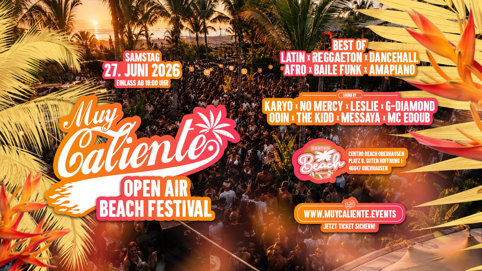 Muy Caliente Latin Open Air Beach Festival Sa. 27. Juni CentrO Beach Oberhausen