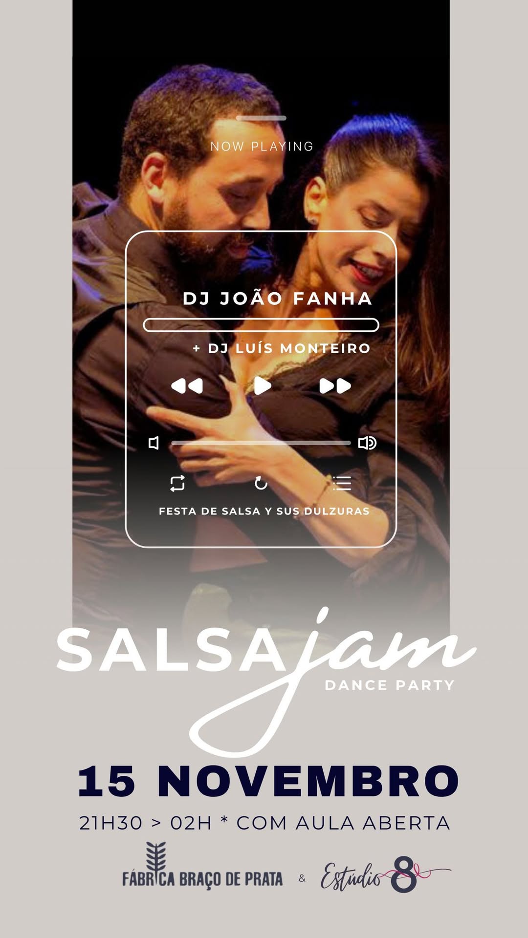SALSA JAM Dance Party Estúdio 8 e DJ João Fanha na Fábrica do Braço de Prata