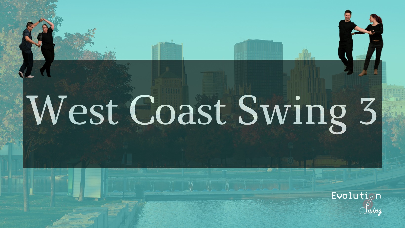 WEST COAST SWING 3