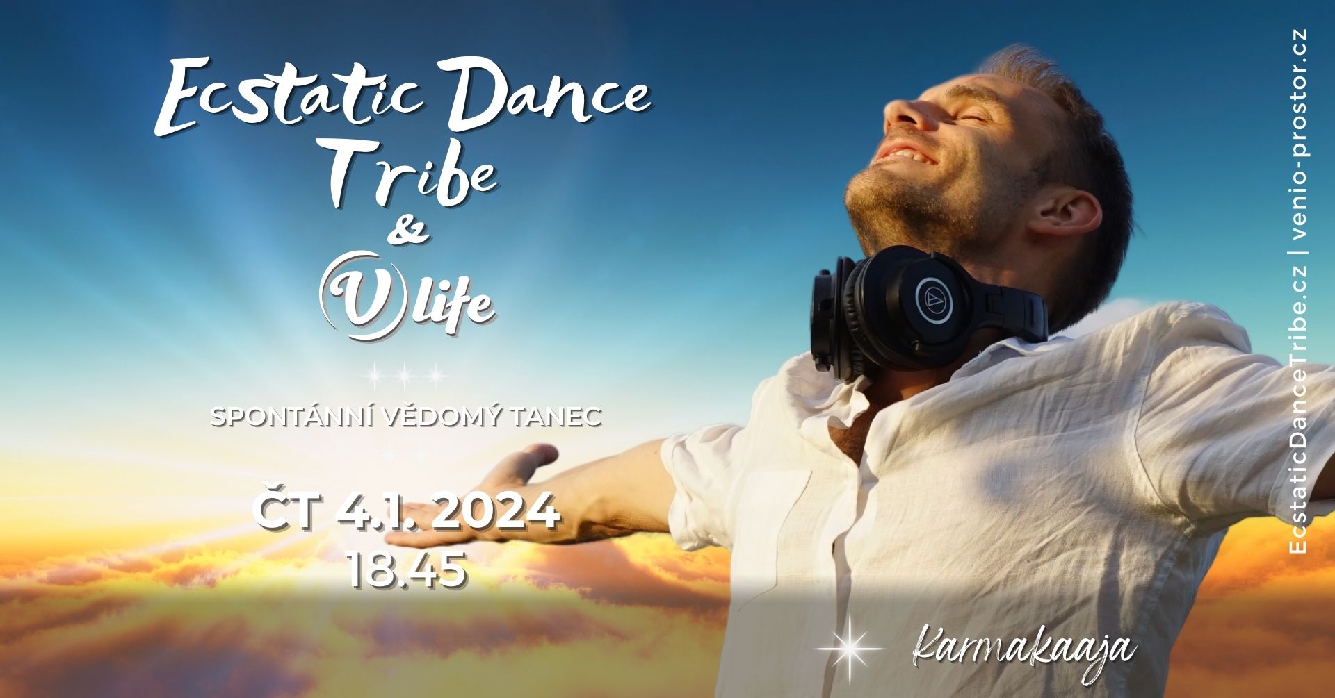DJ KARMAKAAJA Ecstatic Dance ČTVRTEK 4.1. V-Life Praha