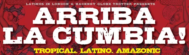 15 OCT. Arriba la Cumbia! Live music + Dj's - Free #CamdenTown