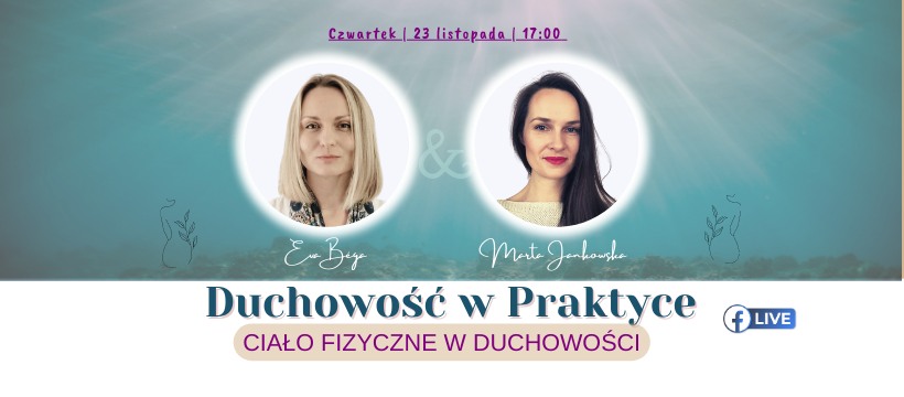 Duchowość w Praktyce: Ciało fizyczne w duchowości
