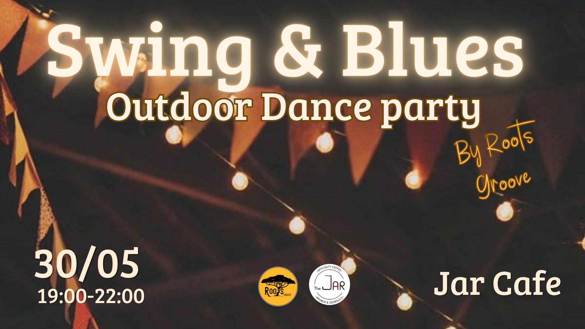 Swing & Blues Outdoor Dance Party - Roots Groove the Jar Cafe