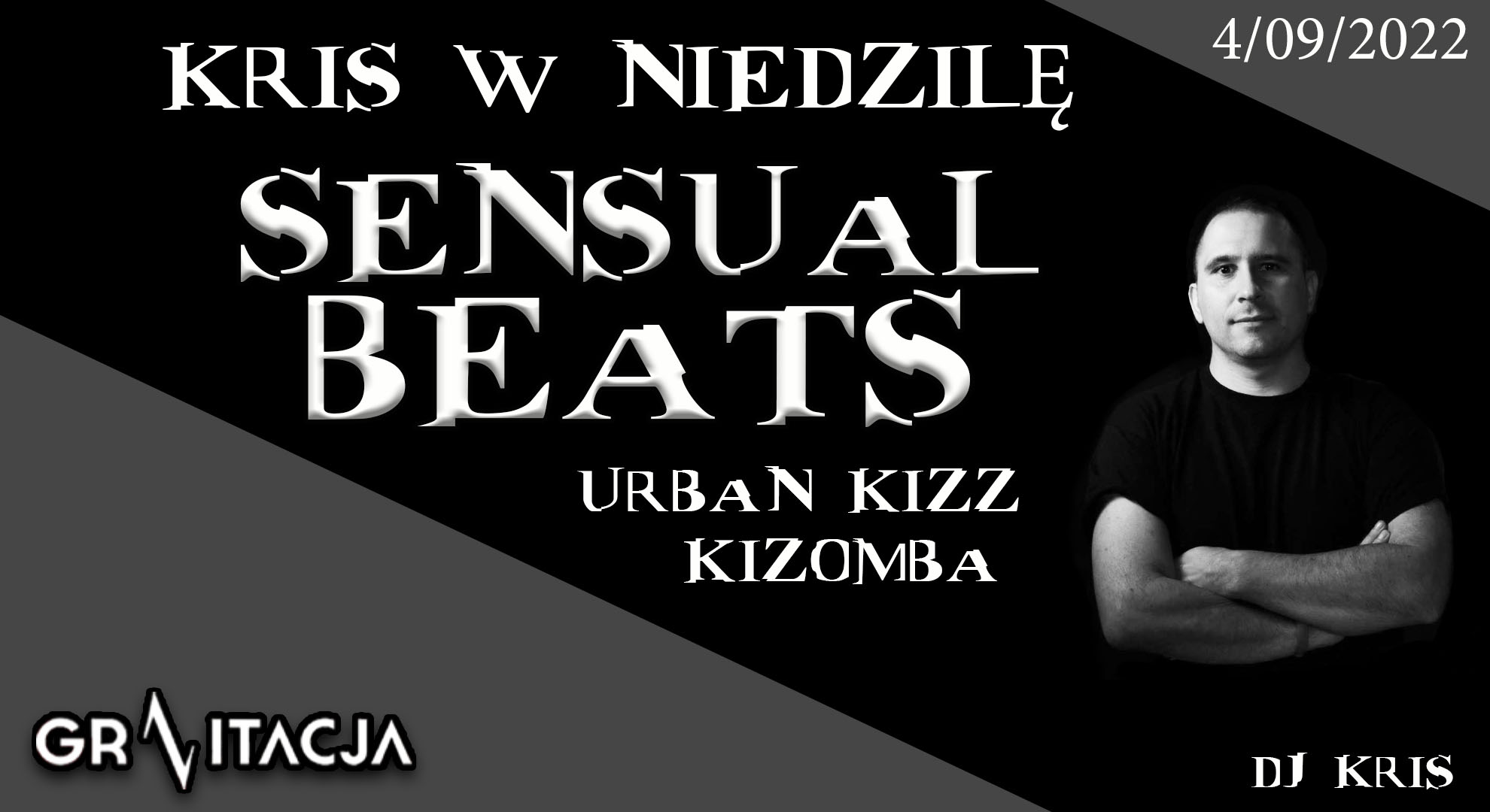 URBAN KIZZ & KIZOMBA PARTY DJ KRIS Gravitacja