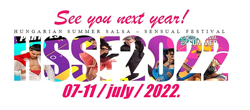 Hungarian Summer Salsa-Sensual Festival 2022.
