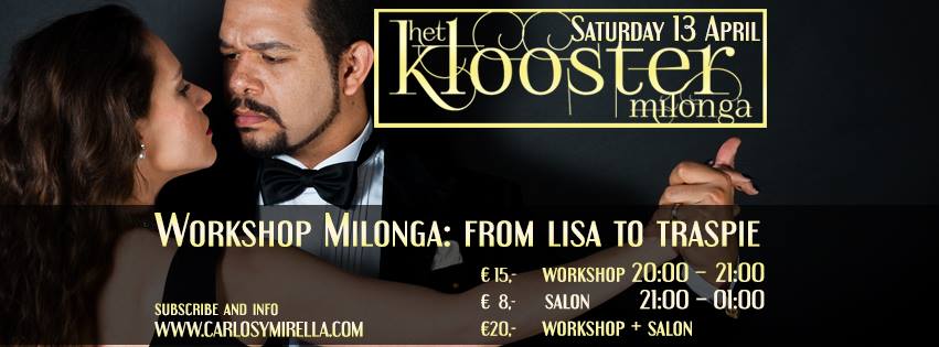 Milonga ’t Klooster Saturday 13th of April