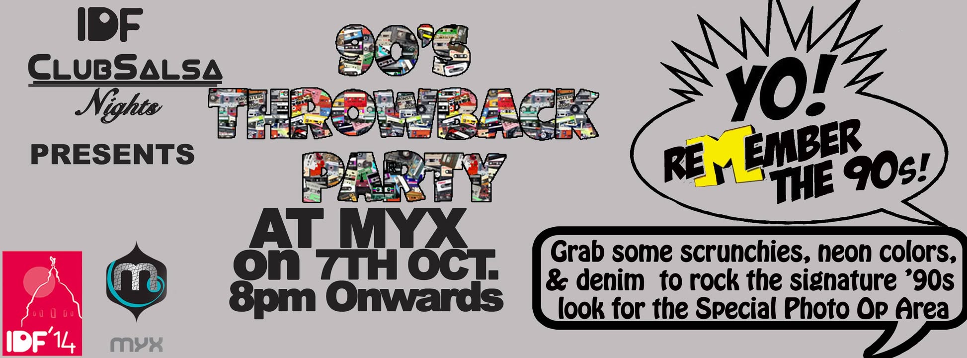 IDF Club Salsa Nights presents 90's Throwback Party at Myx
