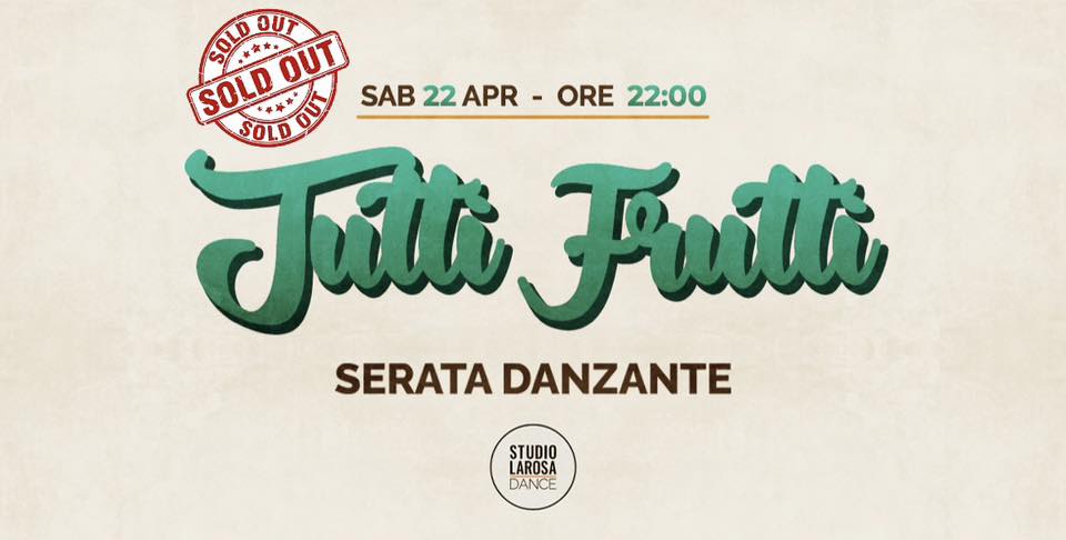 Tutti Frutti - Serata Danzante