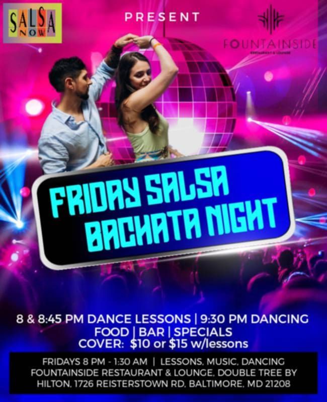 Friday Salsa Bachata Night with SalsaNow