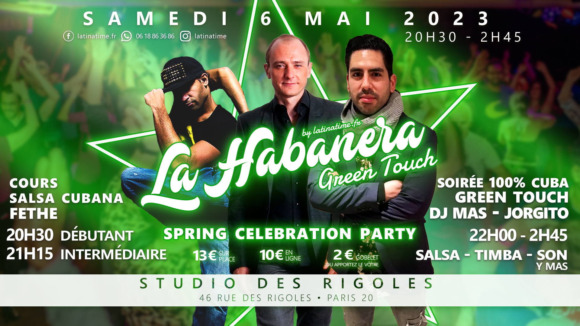 La Habanera - Green Touch - Fethe - Mas - Jorgito - Spring Celebration Party - 6 mai 2023