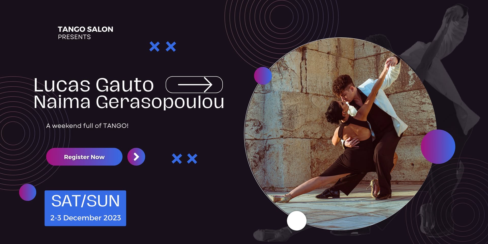 Σεμινάριο Tango & Milonga με Show με τους Lucas & Naima, TANGO SALON Ηράκλειο, 2-3 Δεκεμβρίου 2023