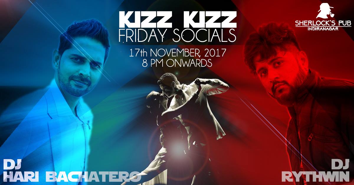 Kizz Kizz Friday Socials