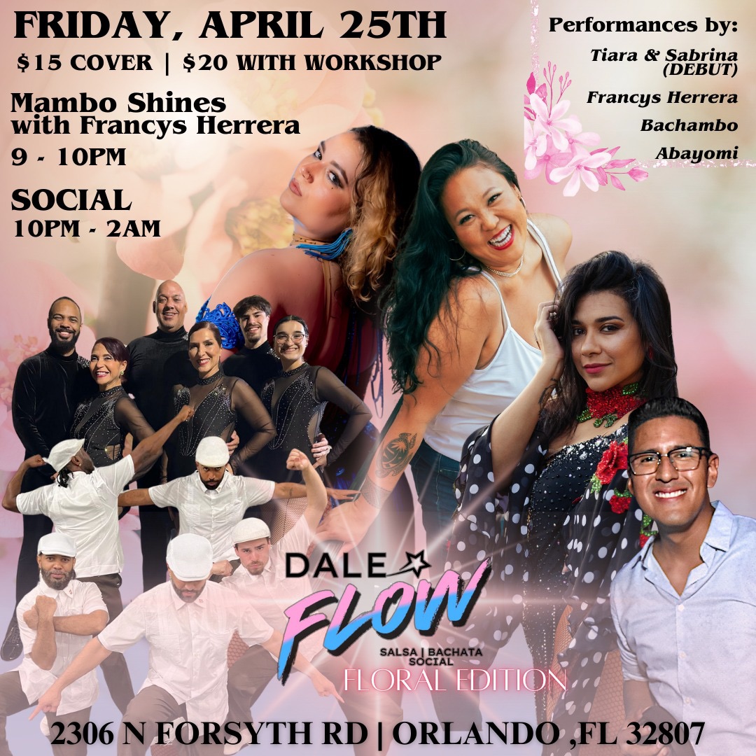 Dale Flow Salsa Bachata Social (Floral Edition)