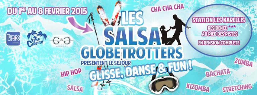 Les Salsa GlobeTrotters : Séjour Glisse, Danse & Fun !